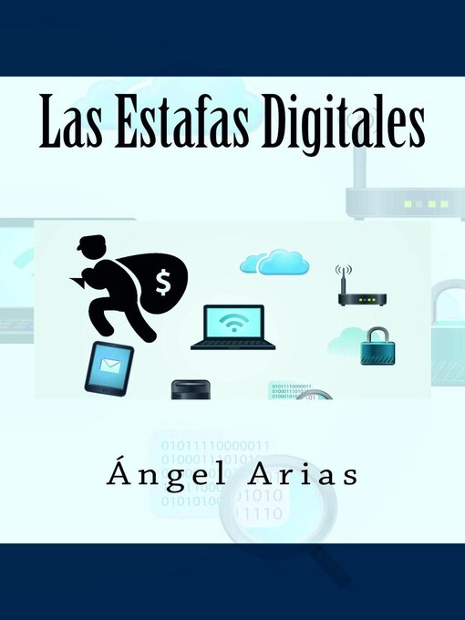 Title details for Las Estafas Digitales by Ángel Arias - Available